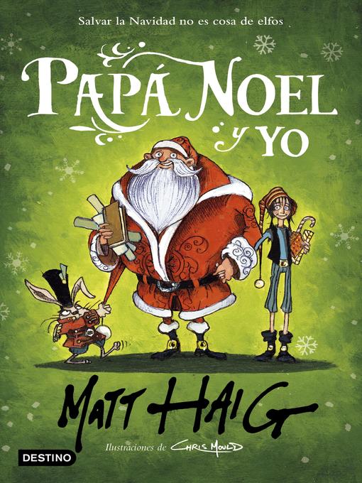 Title details for Papá Noel y yo by Matt Haig - Available